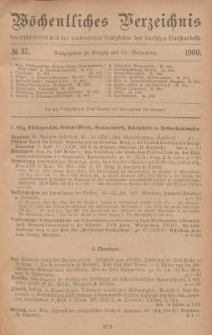 Wöchentliches Verzeichnis der erschienenen und der vorbereiteten Neuigkeiten des deutschen Buchhandels. No.37