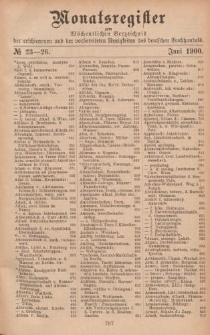Monatsregister zum Wöchentliches Verzeichnis der erschienenen und der vorbereiteten Neuigkeiten des deutschen Buchhandels. No. 23 - 26