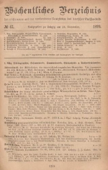 Wöchentliches Verzeichnis der erschienenen und der vorbereiteten Neuigkeiten des deutschen Buchhandels. No.47