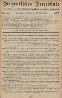 Wöchentliches Verzeichnis der erschienenen und der vorbereiteten Neuigkeiten des deutschen Buchhandels. No.47