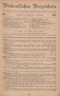 Wöchentliches Verzeichnis der erschienenen und der vorbereiteten Neuigkeiten des deutschen Buchhandels. No.6