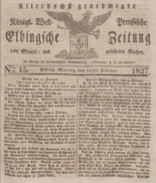 Elbingsche Zeitung, No. 15 Montag, 19 Februar 1827