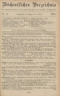 Wöchentliches Verzeichnis der erschienenen und der vorbereiteten Neuigkeiten des deutschen Buchhandels. No.11
