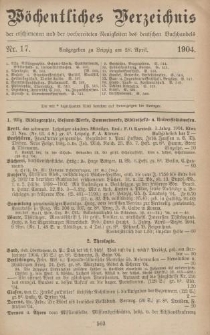 Wöchentliches Verzeichnis der erschienenen und der vorbereiteten Neuigkeiten des deutschen Buchhandels. No.17