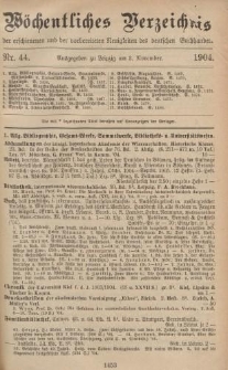 Wöchentliches Verzeichnis der erschienenen und der vorbereiteten Neuigkeiten des deutschen Buchhandels. No.44