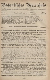 Wöchentliches Verzeichnis der erschienenen und der vorbereiteten Neuigkeiten des deutschen Buchhandels. No.47