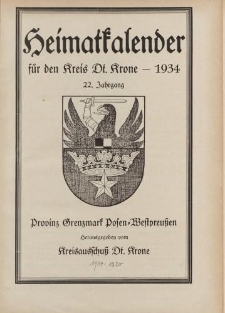 Heimatkalender für den Kreis Dt. Krone -1934. 22. Jahrgang