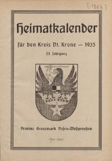Heimatkalender für den Kreis Dt. Krone -1935. 23. Jahrgang