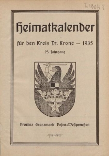 Heimatkalender für den Kreis Dt. Krone -1935. 23. Jahrgang