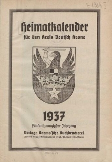 Heimatkalender für den Kreis Deutsch Krone 1937. Fünfundzwanzigster Jahrgang