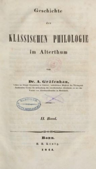 Geschichte der klassischen Philologie im Alterthum […] II. Band