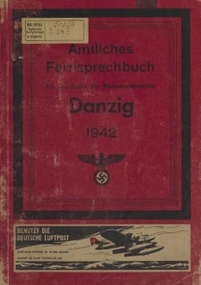 Amtliches Fernsprechbuch für den Bezirk der Reichspostdirektion Danzing 1942