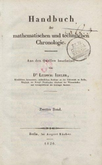 Handbuch der mathematischen und technischen Chronologie […] Zweiter Band