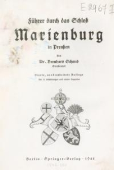 Führer durch das Schloß Marienburg in Preußen
