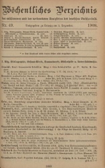 Wöchentliches Verzeichnis der erschienenen und der vorbereiteten Neuigkeiten des deutschen Buchhandels. No.49