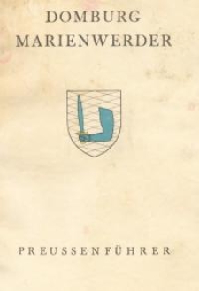 Die Domburg Marienwerder