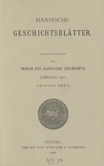 Hansische Geschichtsblätter, Jahrgang 1906, Zweites Heft