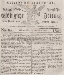 Elbingsche Zeitung, No. 46 Montag, 7 Juni 1824