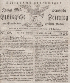 Elbingsche Zeitung, No. 62 Montag, 2 August 1824