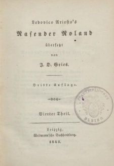 Ludovico Ariosto’s Rasender Roland übersetzt von J.D. Grieg […] Vierter Theil