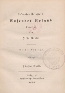 Ludovico Ariosto’s Rasender Roland übersetzt von J.D. Grieg […] Fünfter Theil