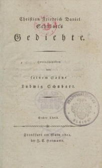 Christian Friedrich Daniel Schubart’s Gedichte […] Erster Theil