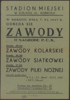 Afisz o zaplanowanych na 7 czerwca 1947 roku zawodach sportowych