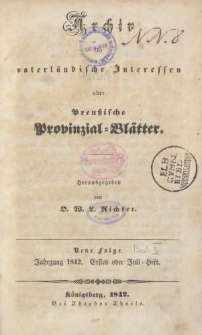 Archiv für vaterländische Interessen oder Preussische Provinzial-Blätter, Jahrgang 1842