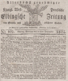 Elbingsche Zeitung, No. 102 Montag, 20 Dezember 1824