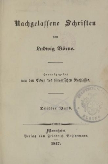 Nachgelassene Schriften von Ludwig Börne […] Dritter Band