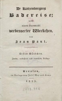 Dr. Katzenbergers Badereise; nebst einer Auswahl verbesserter Werkchen […] Erstes Bändchen