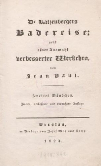 Dr. Katzenbergers Badereise; nebst einer Auswahl verbesserter Werkchen […] Zweites Bändchen