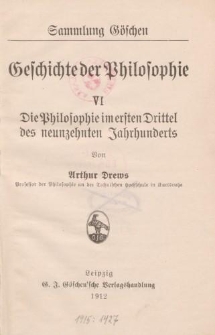 Geschichte der Philosophie VI Die Philosophie im ersten Drittel des neunzehnten Jahrhunderts