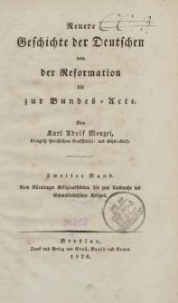 Geschichte der Deutschen von der Reformation bis zur Bundes-Acte […] Zweiter Band