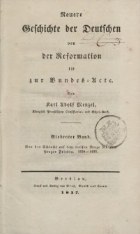 Geschichte der Deutschen von der Reformation bis zur Bundes-Acte […] Siebenter Band