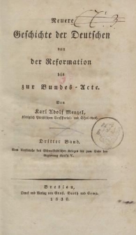 Geschichte der Deutschen von der Reformation bis zur Bundes-Acte […] Dritter Band