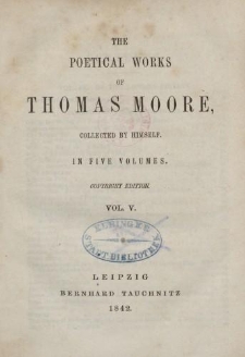 The Poetical Works of Thomas Moore [&hellip;] Vol.V