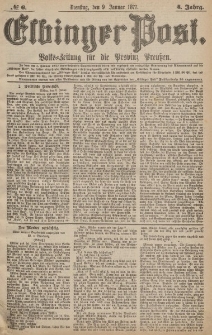 Elbinger Post, Nr.6 Dienstag 9 Januar 1877, 4 Jh