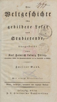 Die Weltgeschichte für gebildete Leser und Studierende […] Zweiter Band