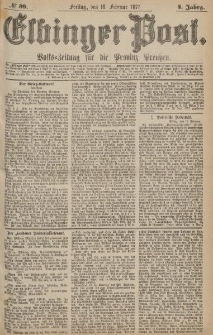 Elbinger Post, Nr.39 Freitag 16 Februar 1877, 4 Jh