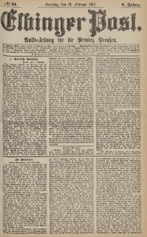 Elbinger Post, Nr.41 Sonntag 18 Februar 1877, 4 Jh