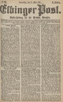 Elbinger Post, Nr.62 Donnerstag 15 März 1877, 4 Jh