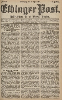 Elbinger Post, Nr.78 Donnerstag 5 April 1877, 4 Jh