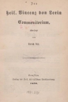 Des heil. Vincenz von Lerin Commonitorium &uuml;bersetzt von Ulrich Uhl