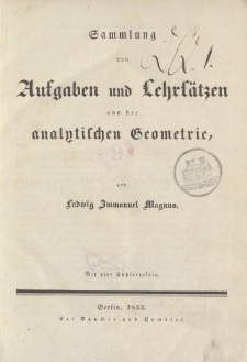 Sammlung von Aufgaben und Lehrsätzen aus der analytischen Geometrie