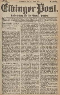 Elbinger Post, Nr.84 Donnerstag 12 April 1877, 4 Jh
