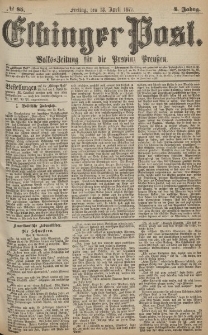 Elbinger Post, Nr.85 Freitag 13 April 1877, 4 Jh
