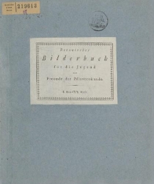Botanisches Bilderbuch für die Jugend und Freunde der Pflanzenkunde, I. Band, VI Heft, 1794
