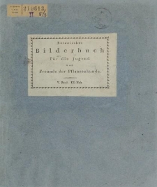 Botanisches Bilderbuch für die Jugend und Freunde der Pflanzenkunde, V. Band, III Heft, 1801