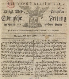 Allerhöchst genehmigte Königl. West-Preußische Elbingsche Zeitung von Staats- und gelehrten Sachen, 1821, Nro.1